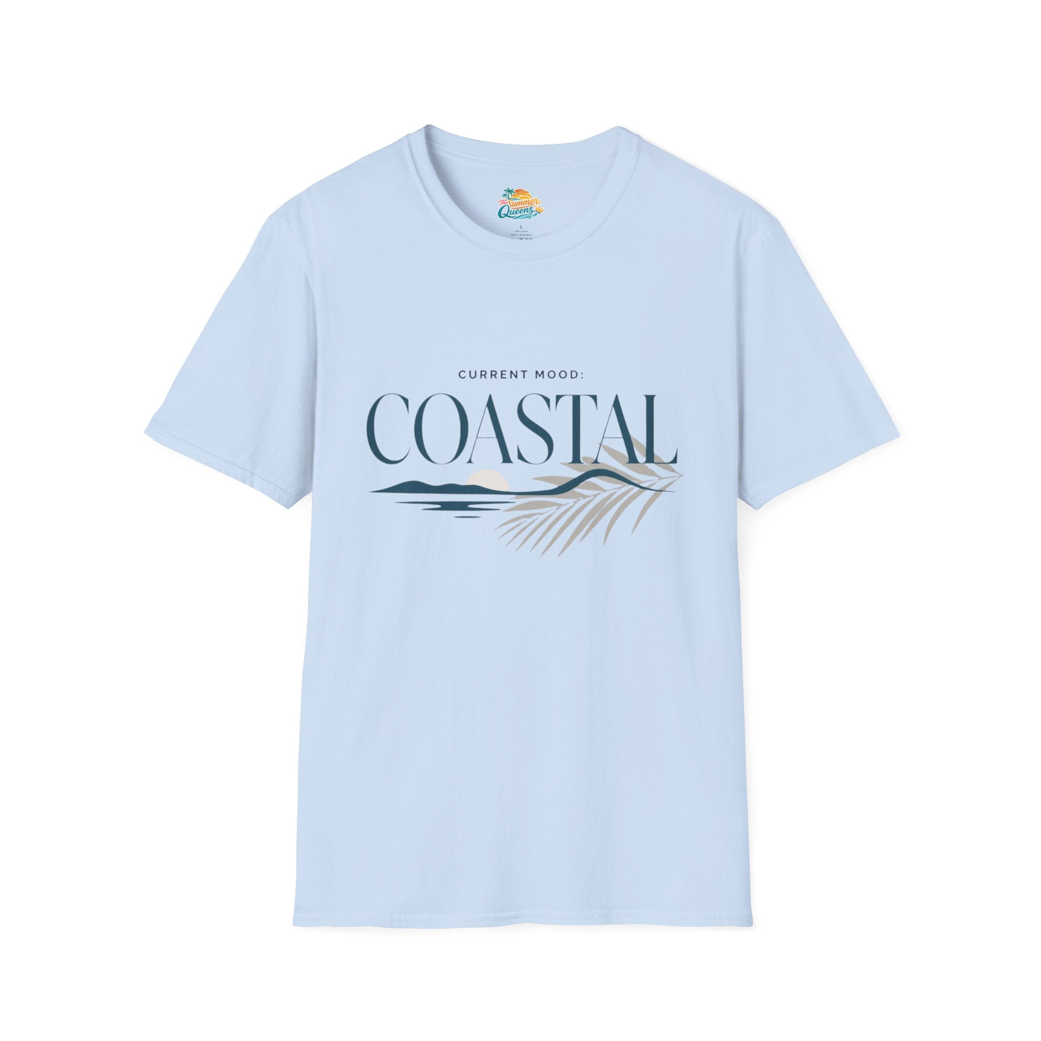 Current Mood: COASTAL T-Shirt
