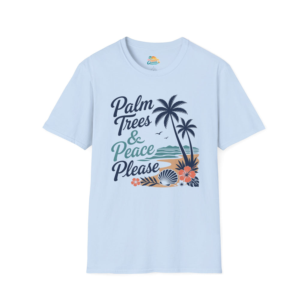 Palm Trees & Peace Please T-Shirt