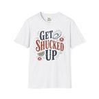 Get Shucked Up T-Shirt