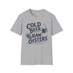Cold Beer, Raw Oysters T‑Shirt