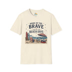 Home of the Brave, Land of the Beach Days T-Shirt
