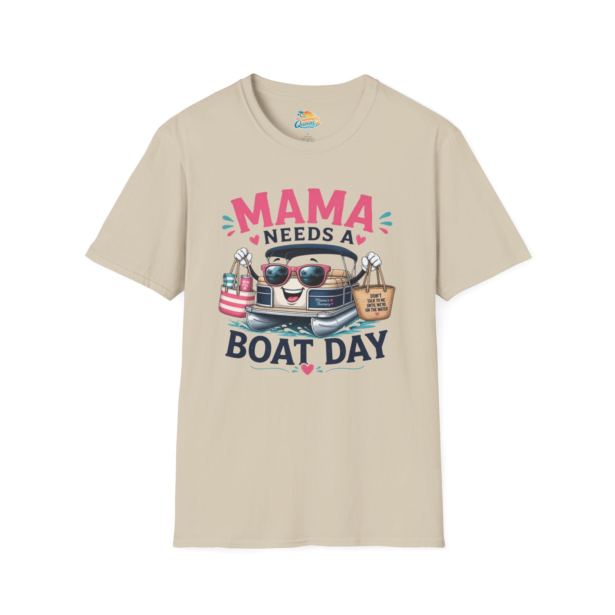 Mama Needs a Boat Day T-Shirt