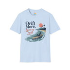 Drift More Worry Less T-Shirt