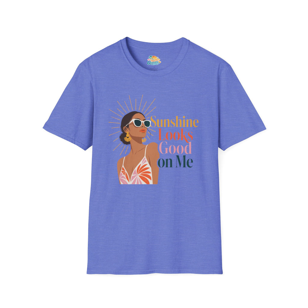 Sunshine Looks Good on Me T-Shirt