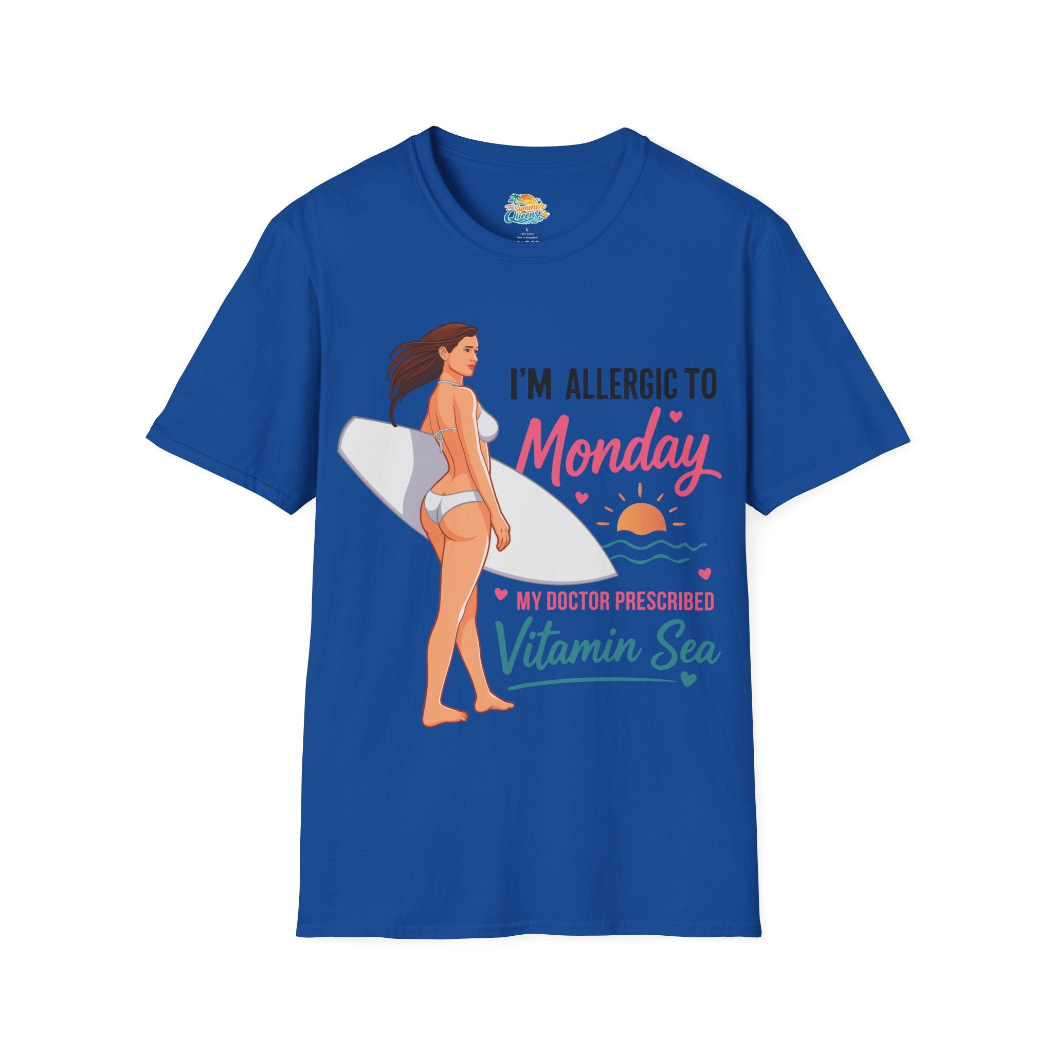 I'm Allergic to Monday My Doctor Prescribed Vitamin Sea Surf T-Shirt — Beach Tee