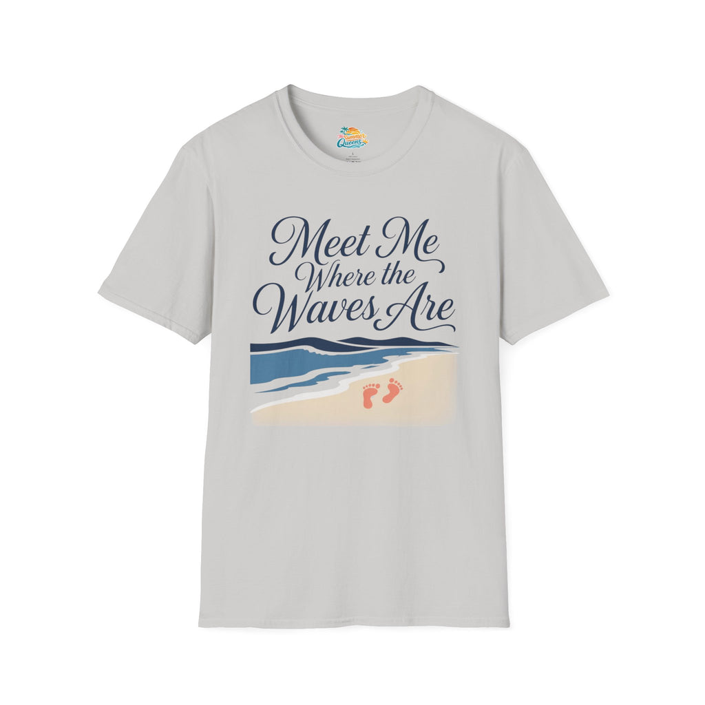 Meet Me Where the Waves Are T-Shirt