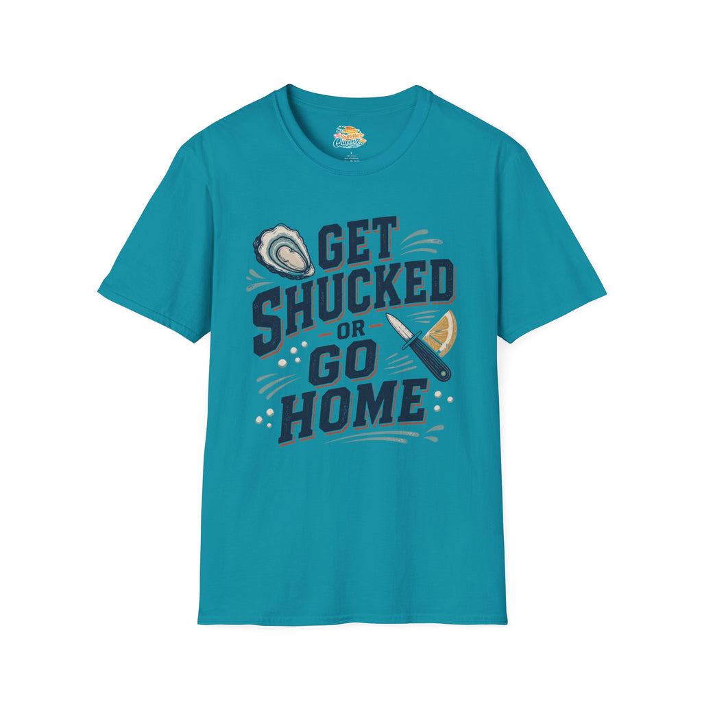 Get Shucked or Go Home T-Shirt