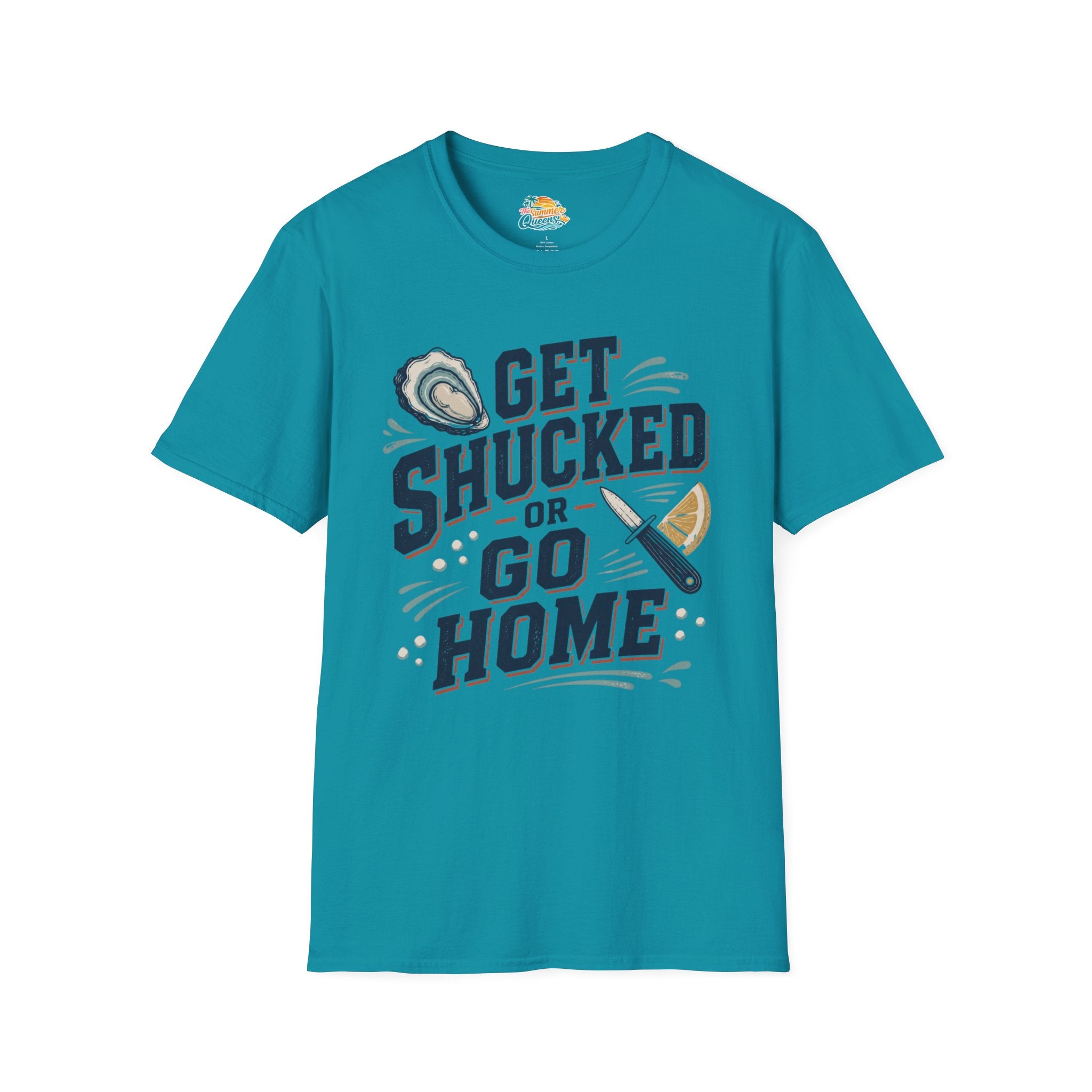 Get Shucked or Go Home T-Shirt