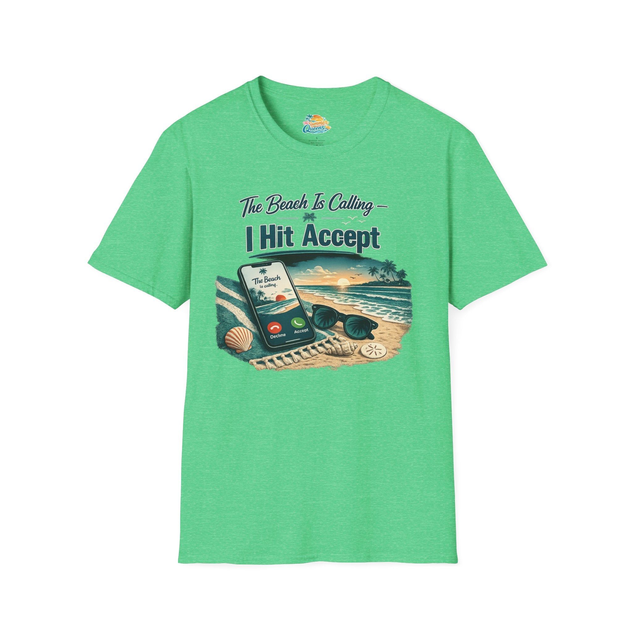 The Beach Is Calling I Hit Accept T-Shirt