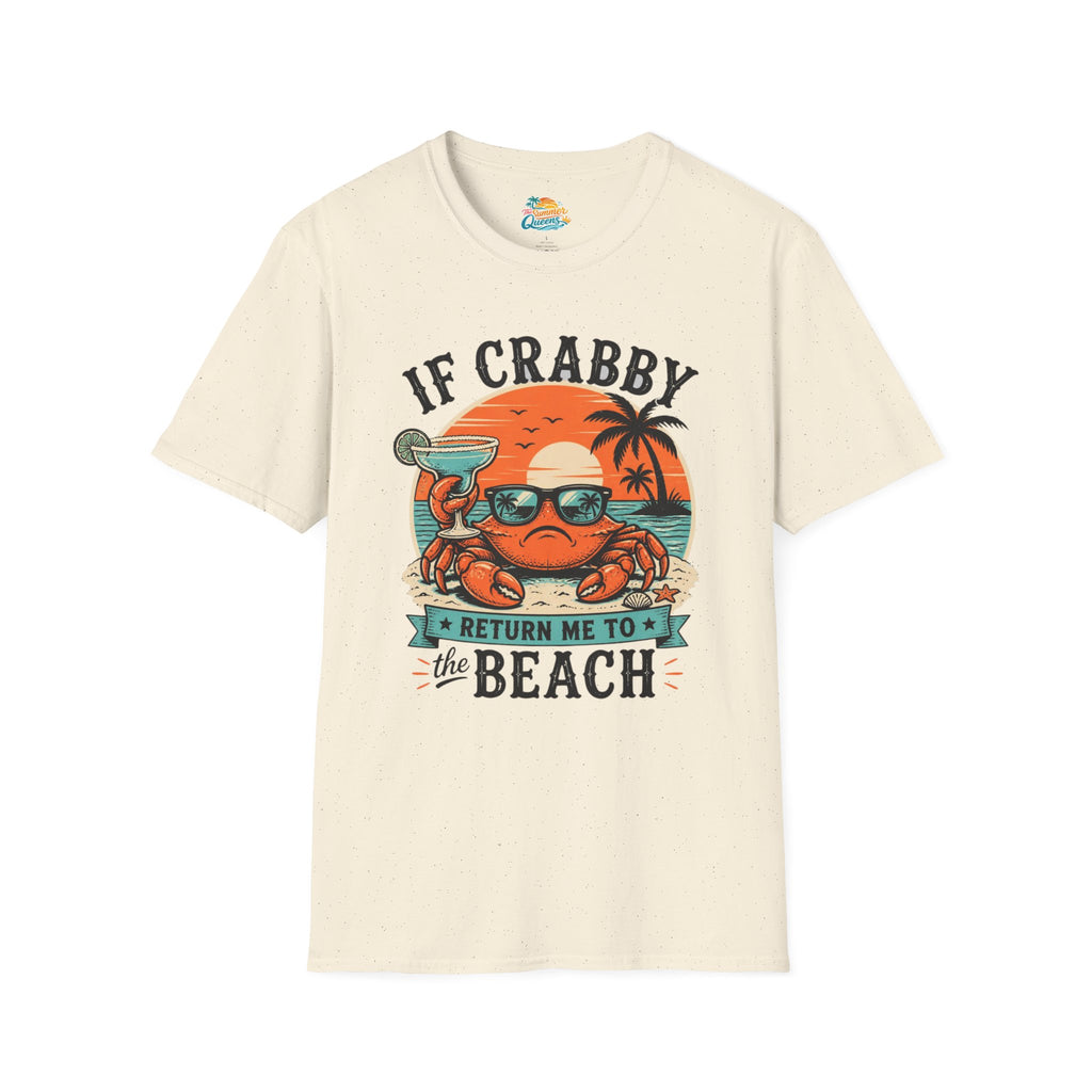 If Crabby Return Me to the Beach T-Shirt