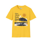 Live, Laugh, Love, Shade T-Shirt