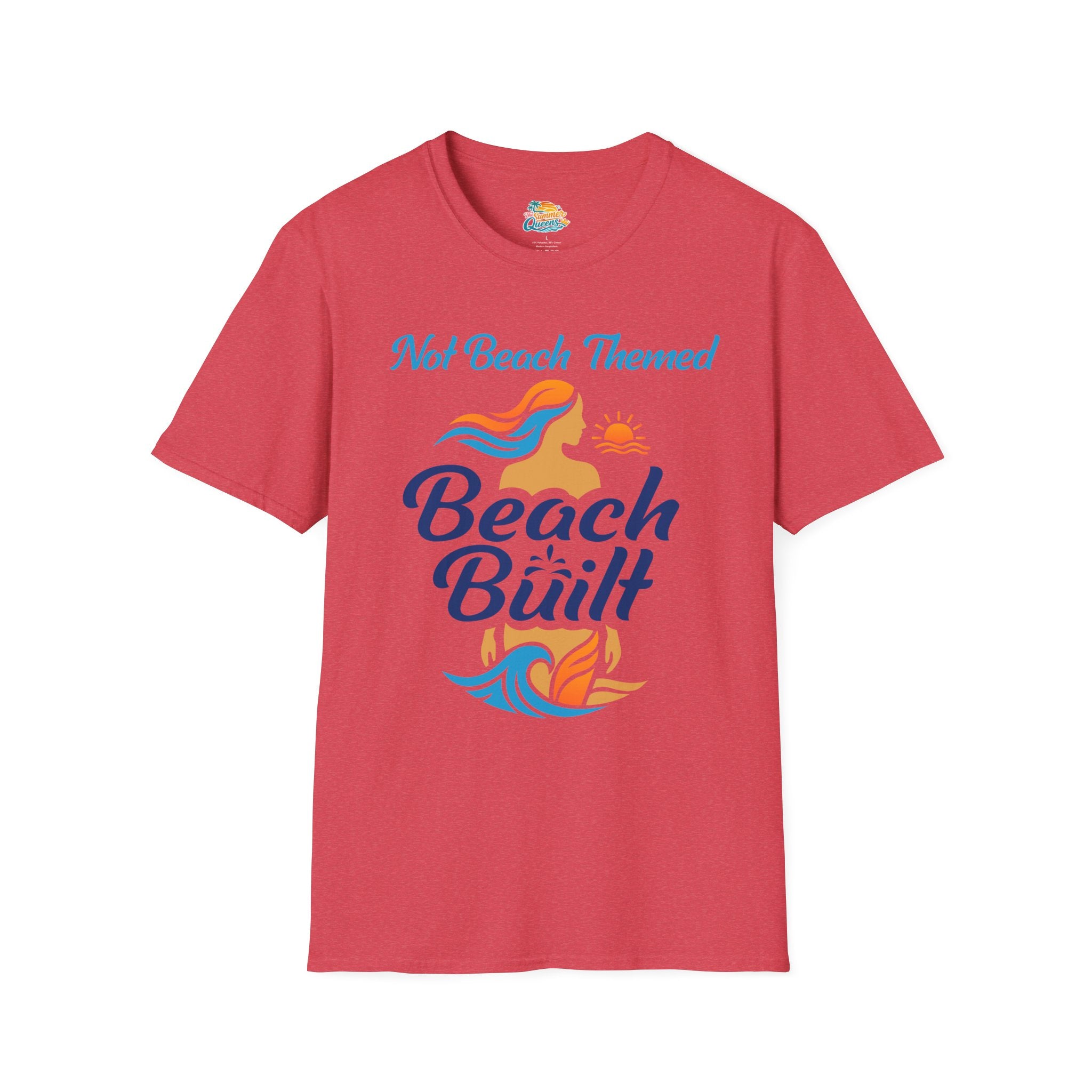 Not Beach Themed, Beach Built T-Shirt — Summer Graphic Tee