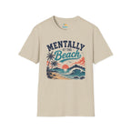 Mentally at the Beach Sunset T-Shirt