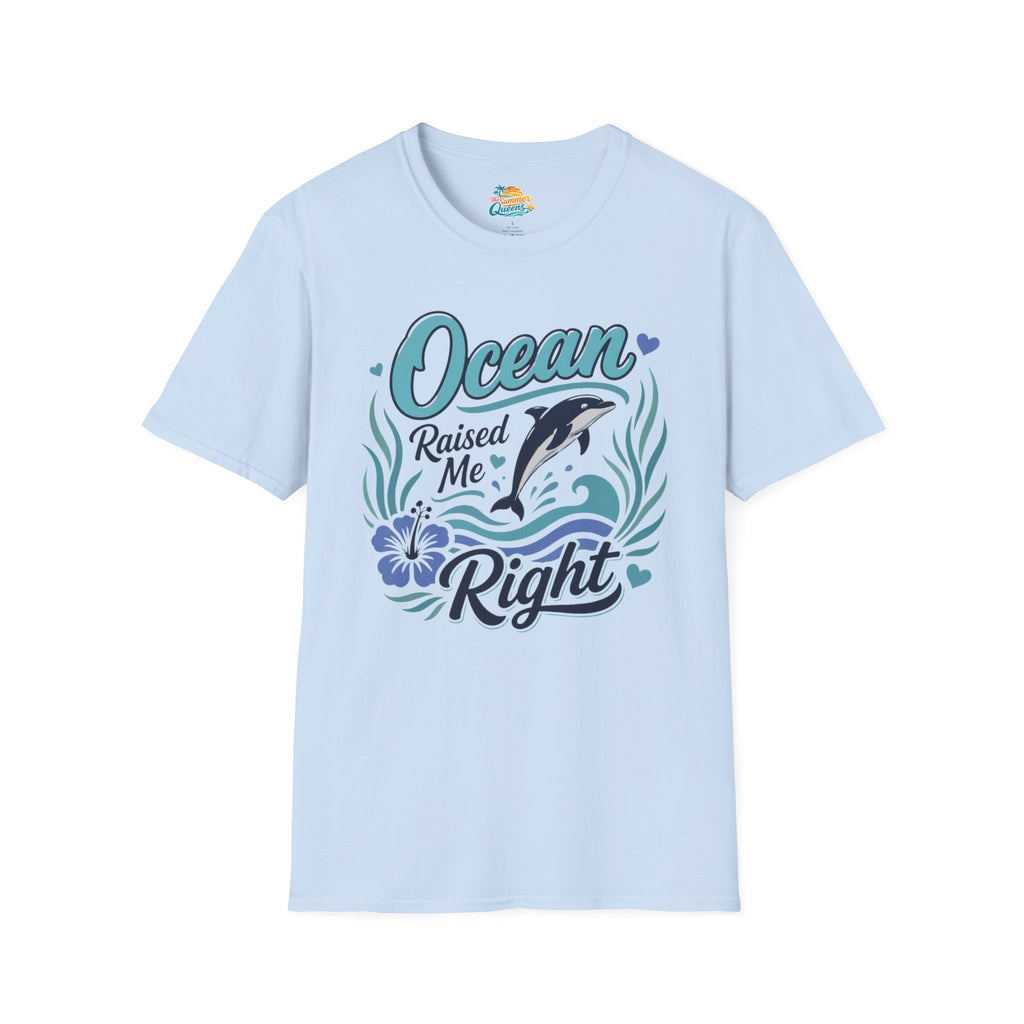 Ocean Raised Me Right T-Shirt