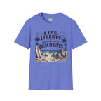 Life, Liberty & The Pursuit of Beach Days T-Shirt