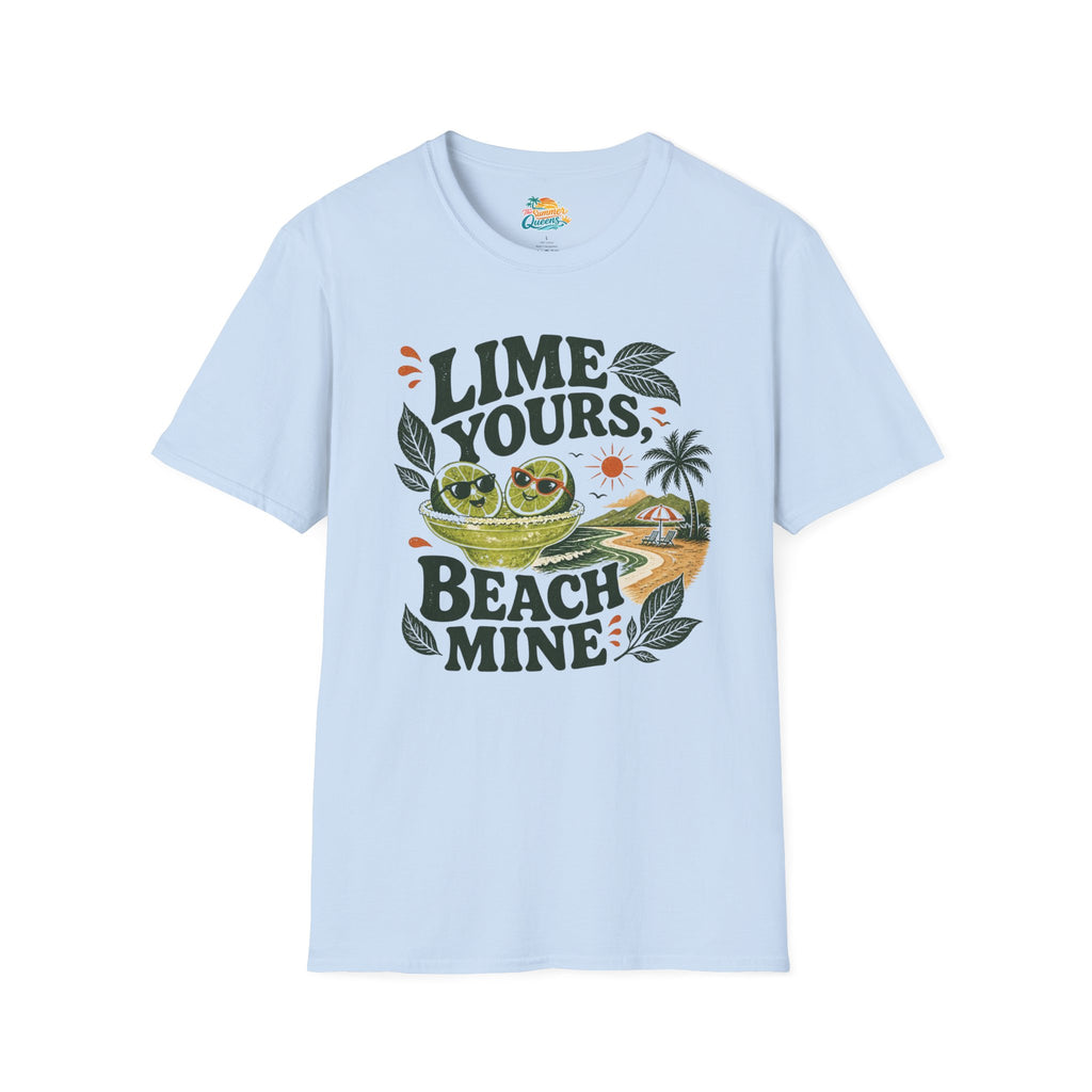 Lime Yours, Beach Mine T-Shirt