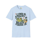 Lime Yours, Beach Mine T-Shirt