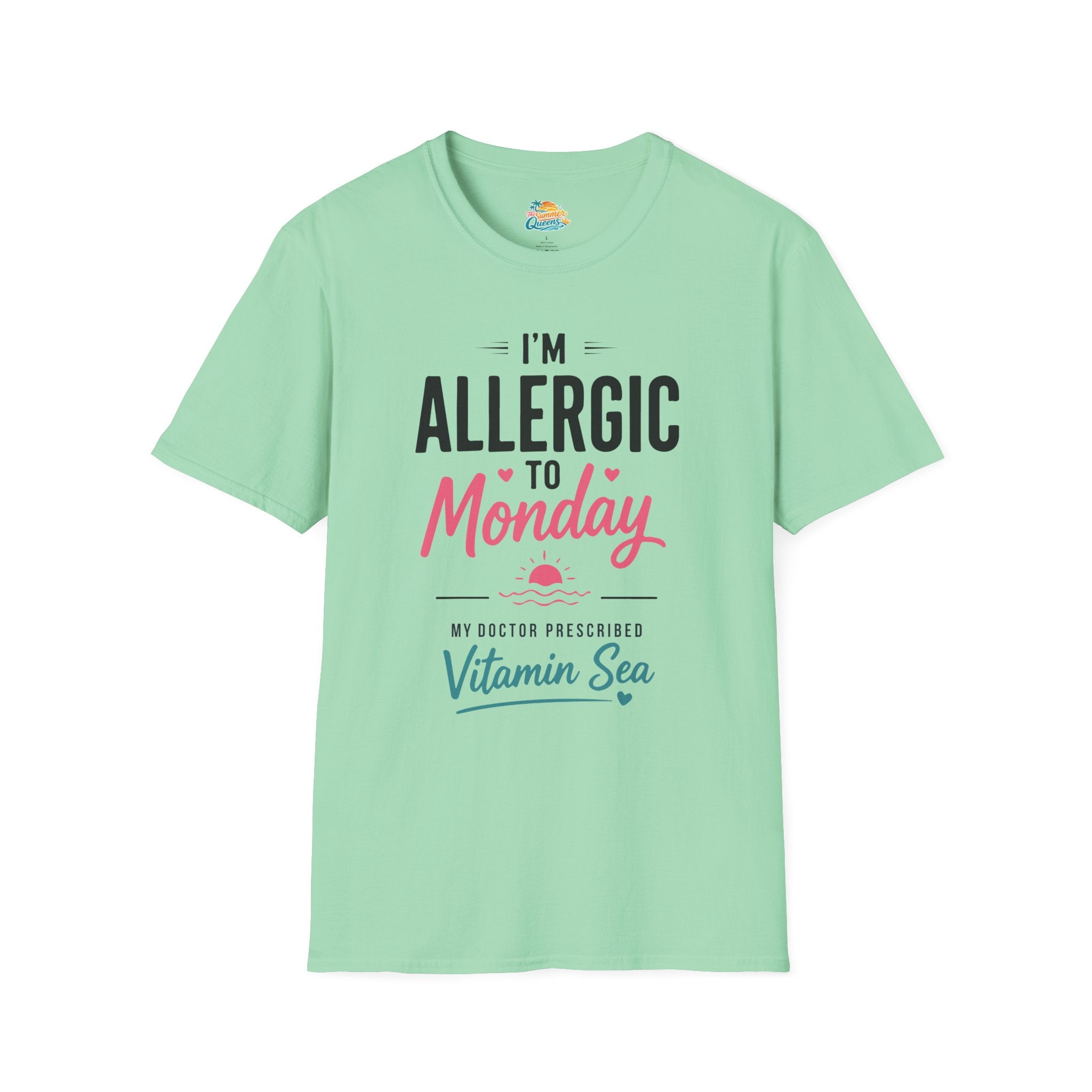 I'm Allergic to Monday My Doctor Prescribed Vitamin Sea T-Shirt Beach Humor Tee