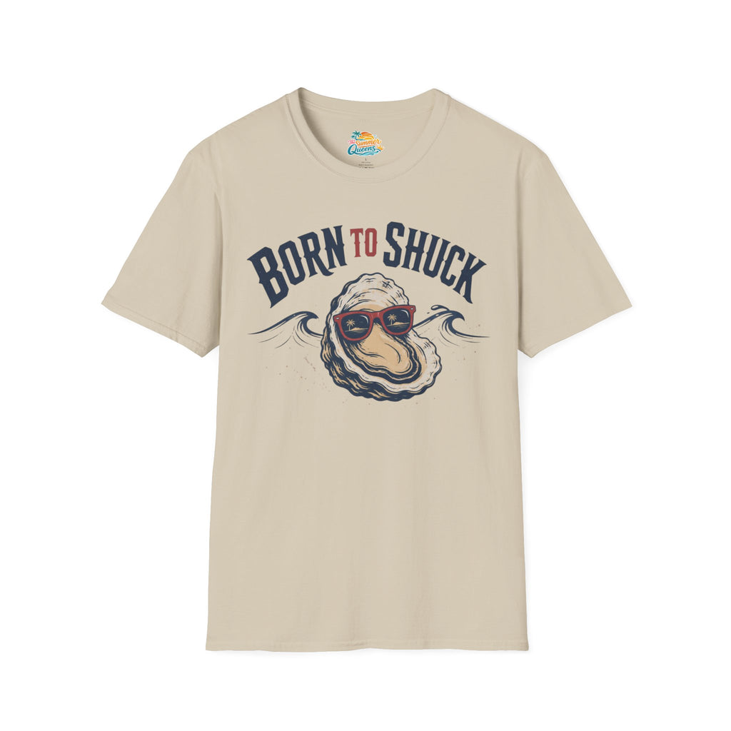 Born to Shuck T-Shirt