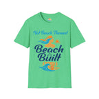 Not Beach Themed, Beach Built T-Shirt — Summer Graphic Tee