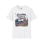 Freedom Comes In Waves T-Shirt