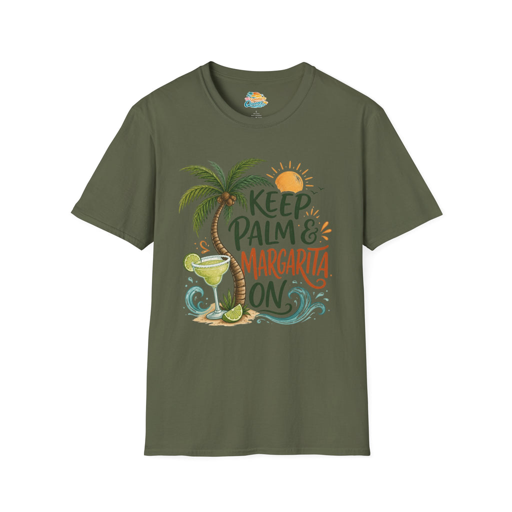 Keep Palm & Margarita On T-Shirt