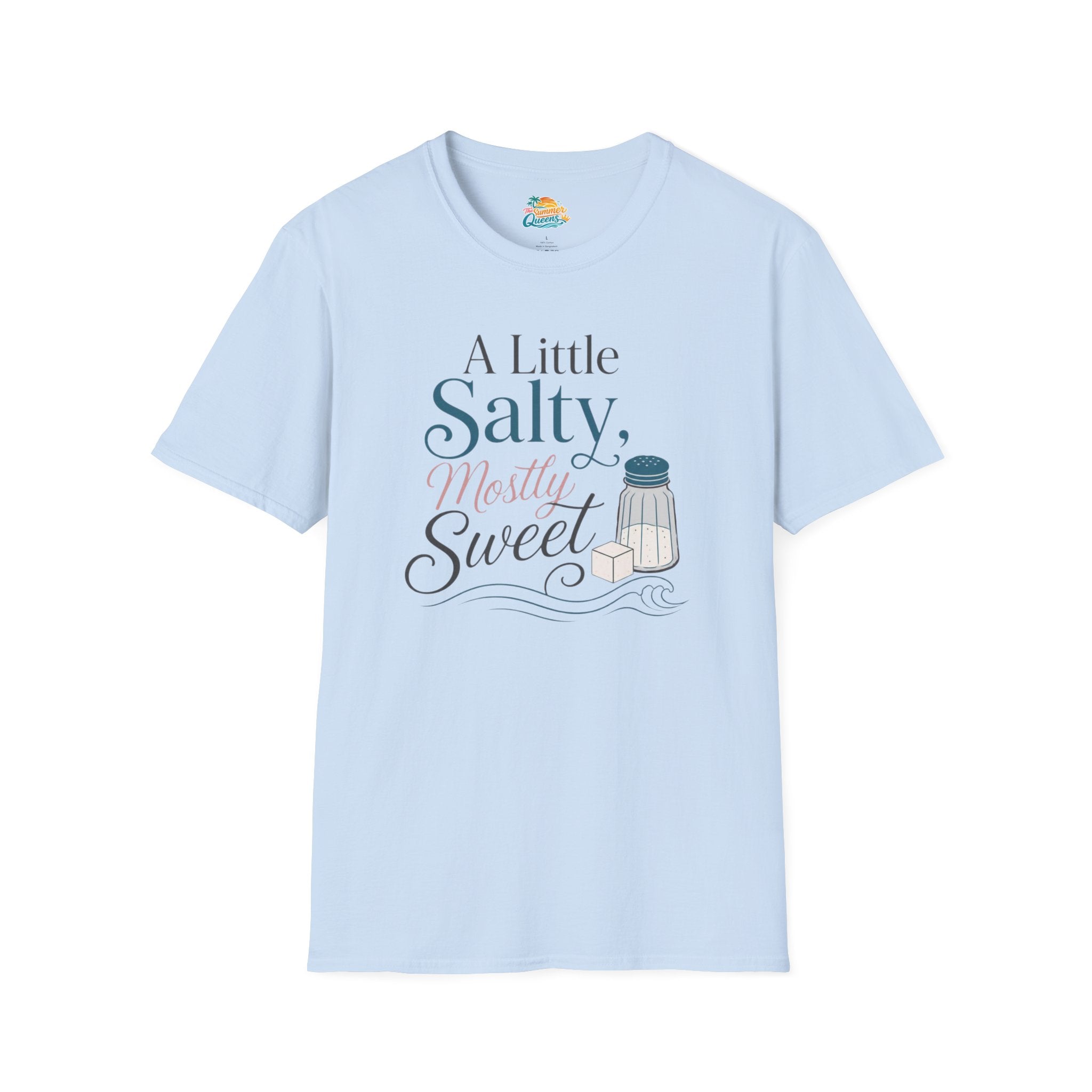 A Little Salty, Mostly Sweet T-Shirt
