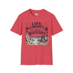 Life, Liberty & The Pursuit of Beach Days T-Shirt