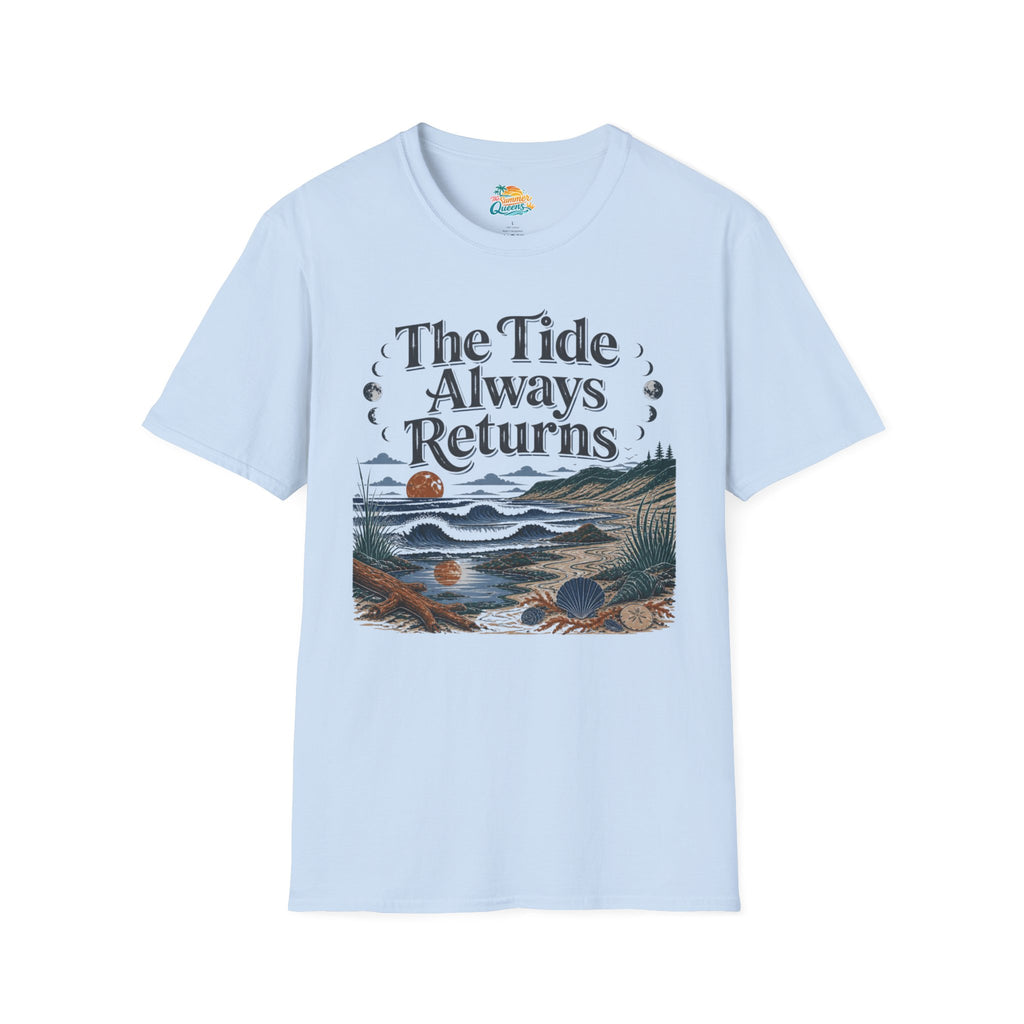 The Tide Always Returns T-Shirt