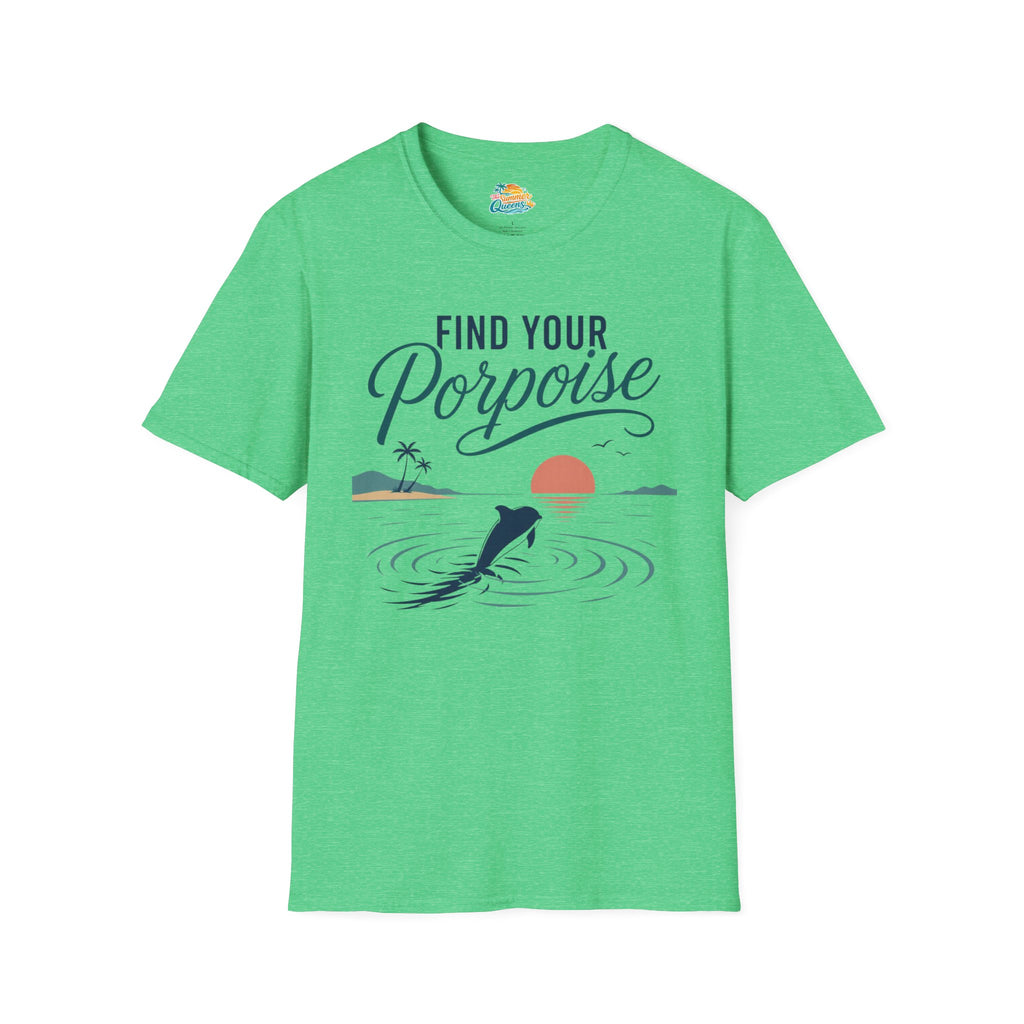 Find Your Porpoise T-Shirt