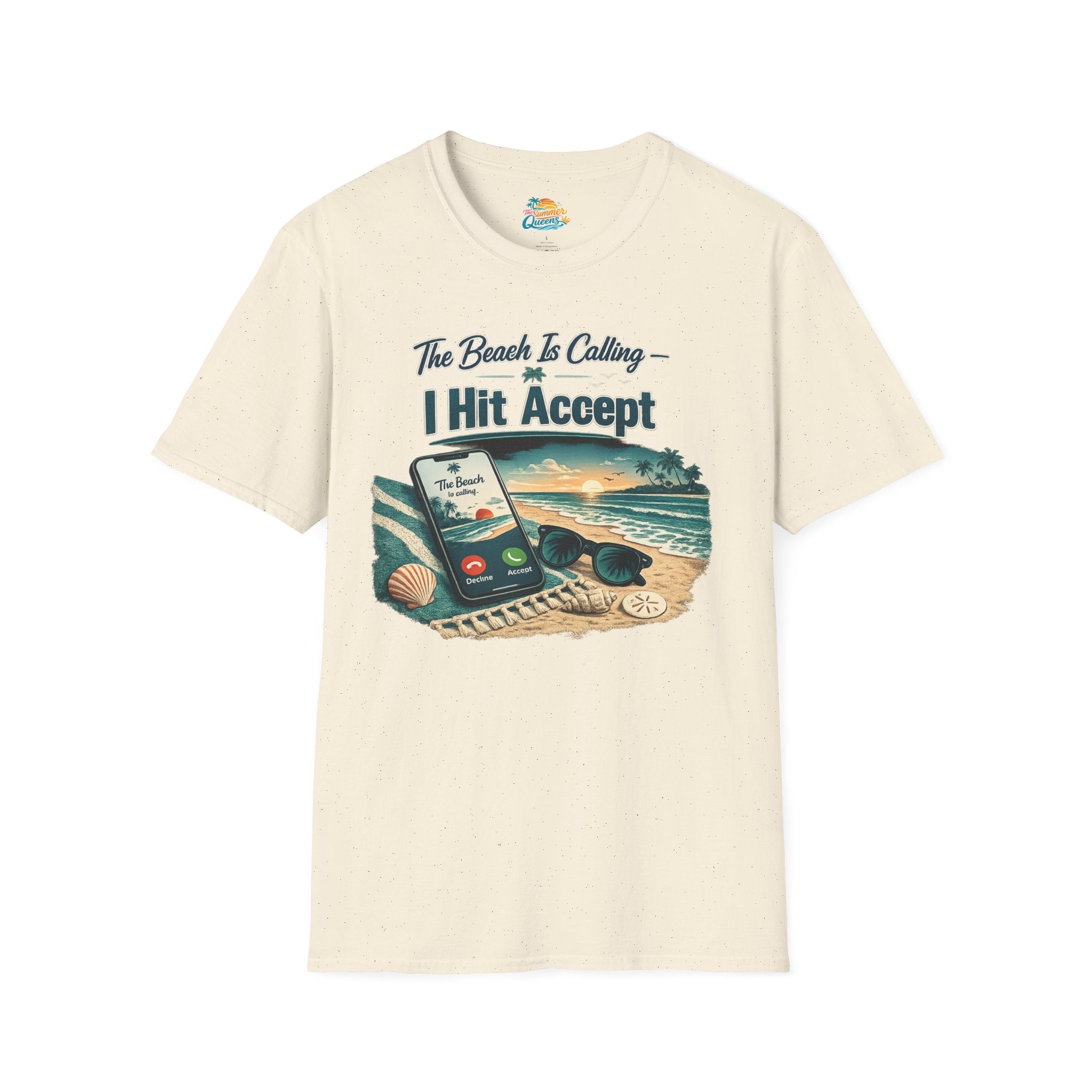 The Beach Is Calling I Hit Accept T-Shirt