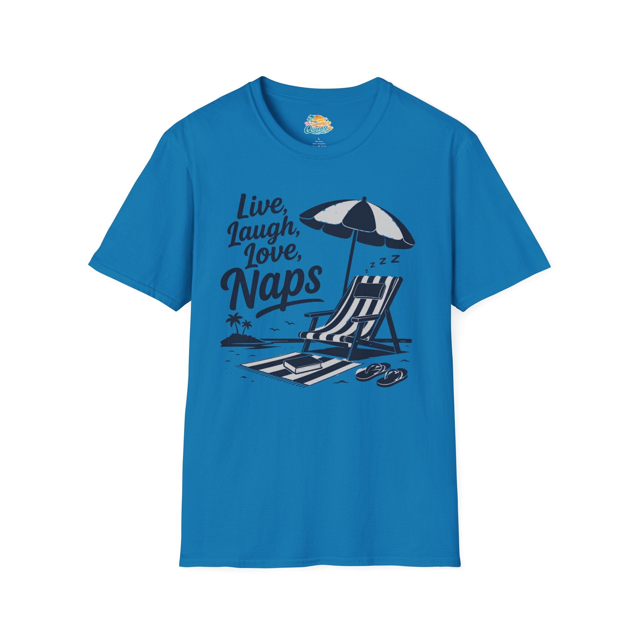 Live, Laugh, Love, Naps T-Shirt