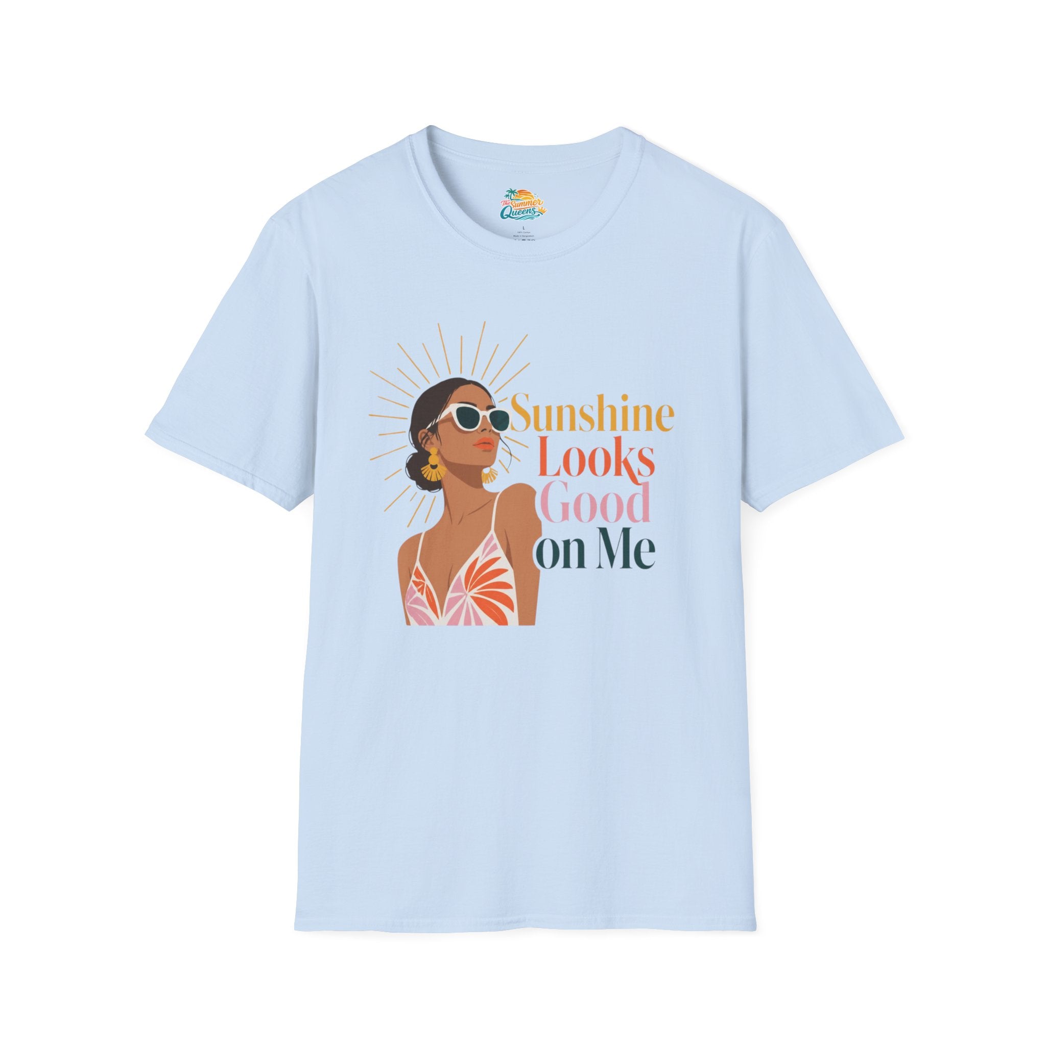 Sunshine Looks Good on Me T-Shirt