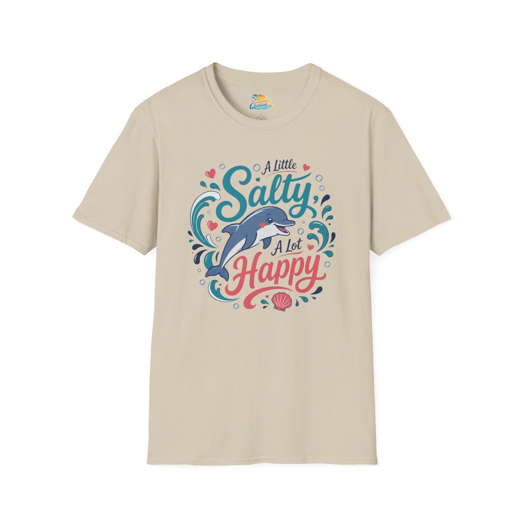 A Little Salty, A Lot Happy T-Shirt