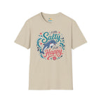 A Little Salty, A Lot Happy T-Shirt