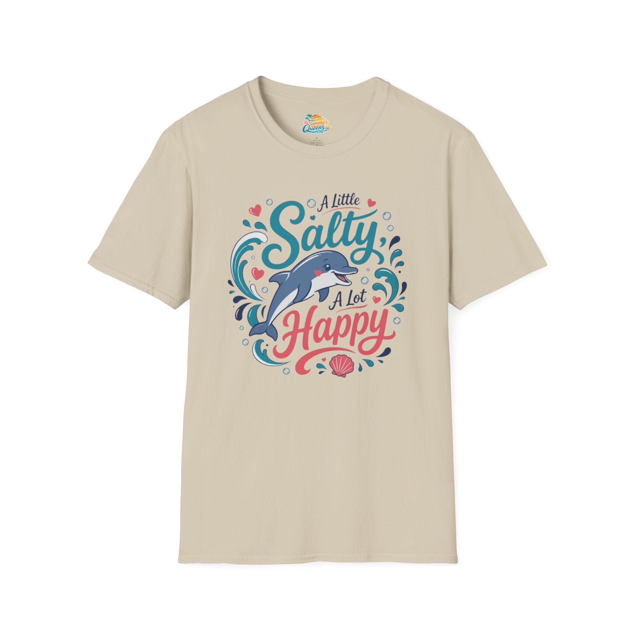 A Little Salty, A Lot Happy T-Shirt