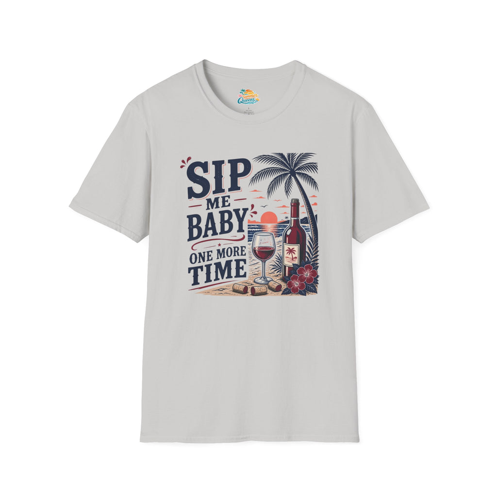 Sip Me Baby One More Time T-Shirt