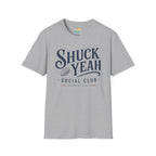 Shuck Yeah Social Club T-Shirt