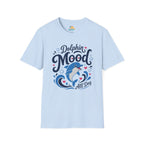 Dolphin Mood All Day T-Shirt