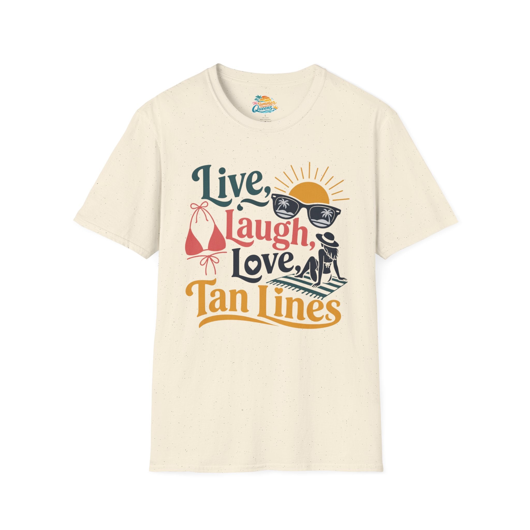 Live, Laugh, Love Tan Lines T-Shirt