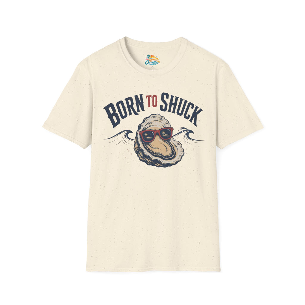 Born to Shuck T-Shirt