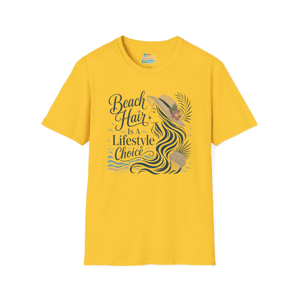 Beach Hair Is a Lifestyle Choice T-Shirt