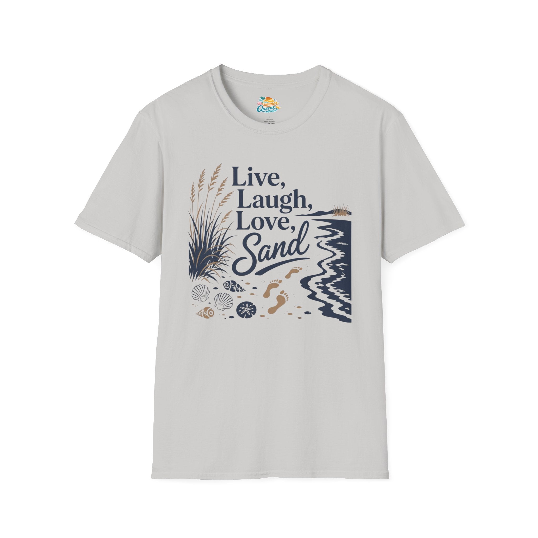 Live, Laugh, Love, Sand T-Shirt
