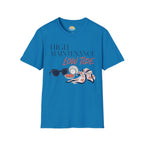 High Maintenance, Low Tide T-Shirt