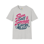 Sun, Salt & Savage Energy T-Shirt