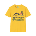 Pod Squad Paradise T-Shirt