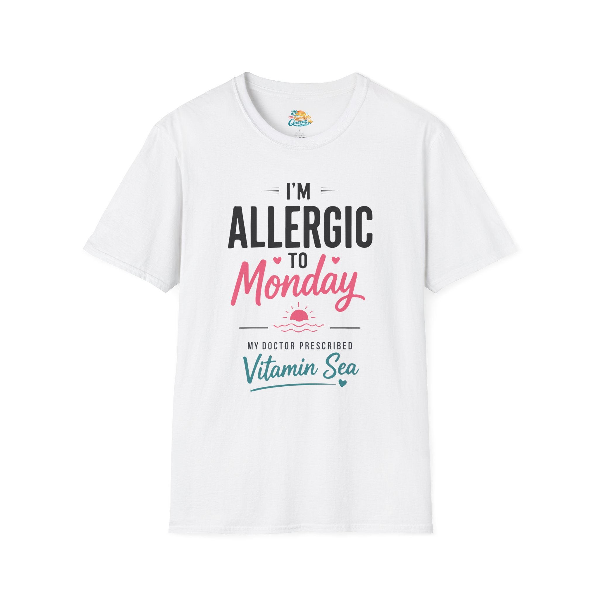 I'm Allergic to Monday My Doctor Prescribed Vitamin Sea T-Shirt Beach Humor Tee
