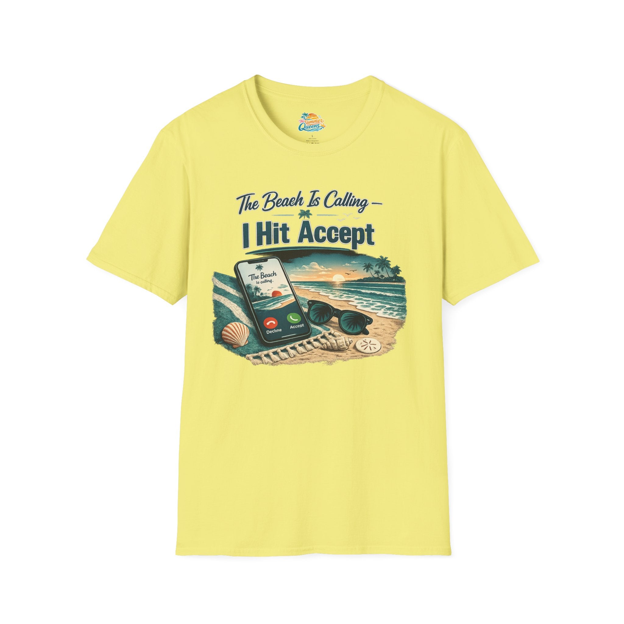 The Beach Is Calling I Hit Accept T-Shirt