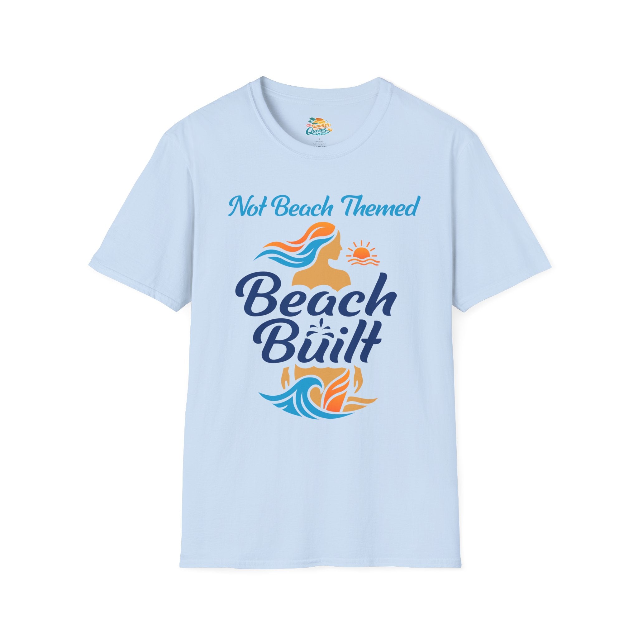 Not Beach Themed, Beach Built T-Shirt — Summer Graphic Tee