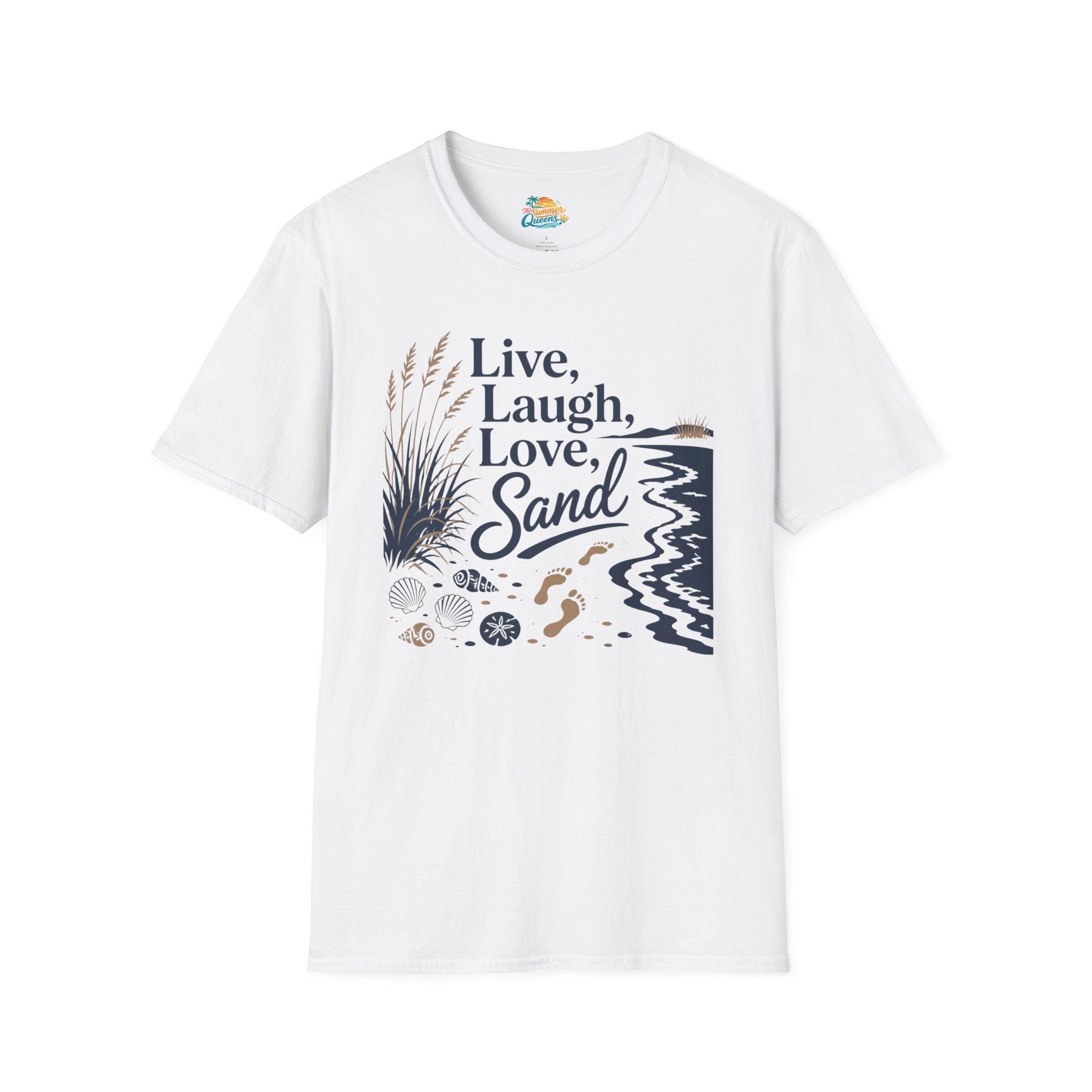 Live, Laugh, Love, Sand T-Shirt